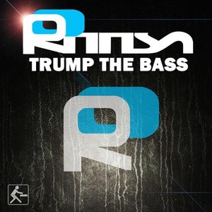 Trump the Bass (Original Edit)