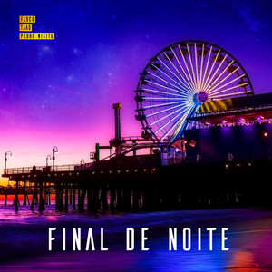 Final de Noite (Explicit)