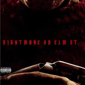 NIGHTMARE ON ELM ST. (Explicit)