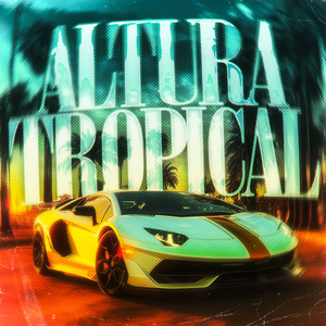 ALTURA TROPICAL (Super Slowed)