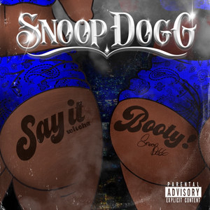 Say It Witcha Booty (feat. ProHoeZak) [Explicit]