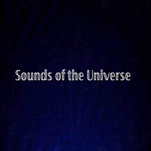 Sounds of the Universe