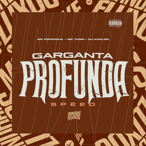 Garganta Profunda (Speed) [Explicit]
