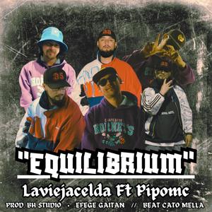 Equilibrium (feat. Pipomc) [Explicit]