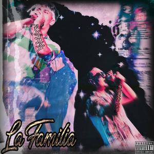 La Familia (Explicit)