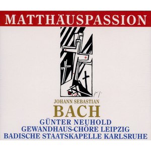 Johann Sebastian Bach: Matthäus-Passion