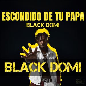 ESCONDIDO DE TU PAPA (Explicit)