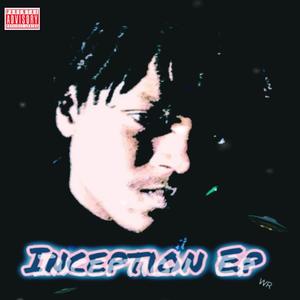 Inception Ep (Explicit)