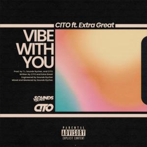 Vibe With You (Explicit)