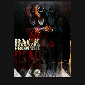 Back From The Dead (Explicit)