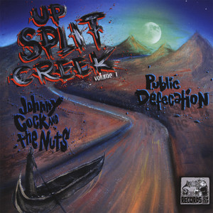 Up Split Creek, Vol. 1 (Explicit)