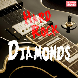 Hard Rock Diamonds (Explicit)