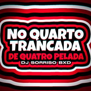 NO QUARTO TRANCADA DE QUATRO PELADA (Explicit)