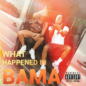 What Happened in Bama (Explicit)