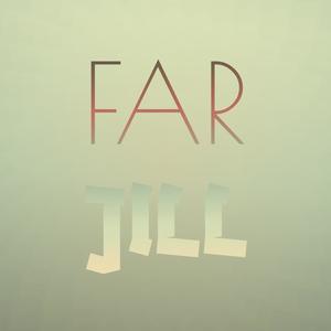 Far Jill