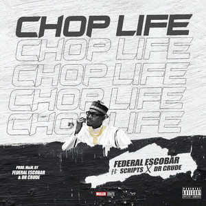 Chop Life (Explicit)