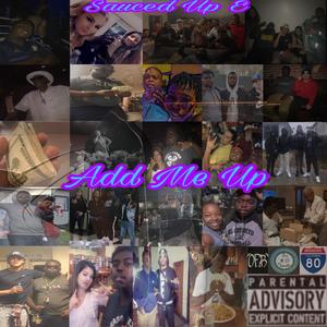 Add Me Up (The Mixtape) [Explicit]