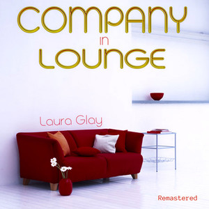 Company in Lounge (2022 Remastered Version)