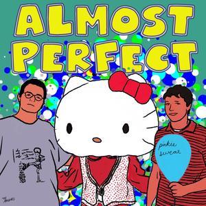 Almost Perfect (feat. Pinkie Swear)