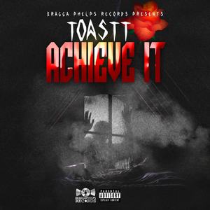 Achieve It (Explicit)