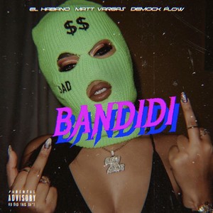 Bandidi (Explicit)