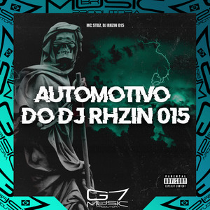 Automotivo do Dj Rhzin 015 (Explicit)