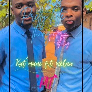 Kat’mane f.t Mokay - PLT (Pretty Little Thing)