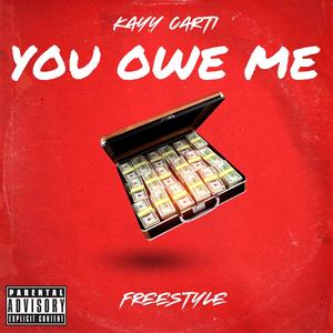 You Owe Me (Explicit)