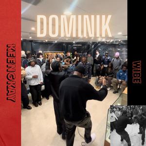 DOMINIK (feat. Wibe) [Explicit]