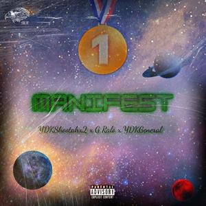 Manifest (feat. YDKShootahx2 & G Ralo) [Explicit]