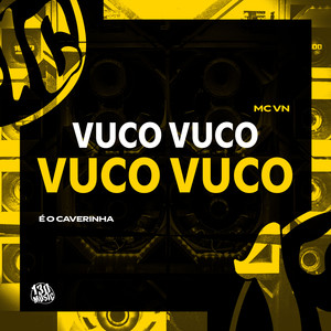 Vuco Vuco Vuco Vuco (Explicit)