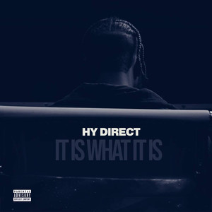 It Is What It Is (Explicit)
