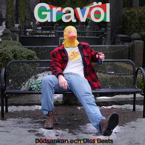 Gravöl (Explicit)