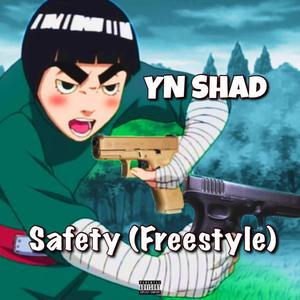 Safety (Freestyle) (Explicit)
