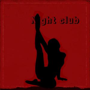 Night Club (Explicit)