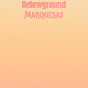 Belowground Marquesas