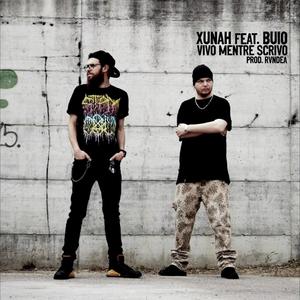 Vivo Mentre Scrivo (feat. Buio) [Explicit]