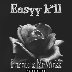 Easyy Kill (Explicit)