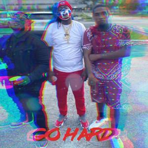 Go Hard (feat. Edeaze500 & Taji Akeil) (Explicit)