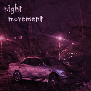 Night Movement (Explicit)