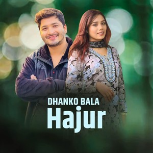 Dhanko Bala Hajur