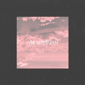 pink cloud days