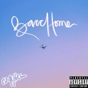 Bacc Home Freestyle (Explicit)