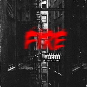 Fire (Explicit)