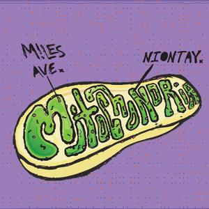 Mitochondria (feat. Niontay) (Explicit)