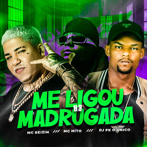 Me Ligou na Madrugada (Explicit)