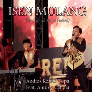 Isen Mulang (Live At Central Borneo Festival)