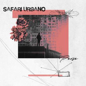 SAFARI URBANO (Explicit)