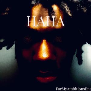 HAha (feat. LuhSwervo) (Explicit)