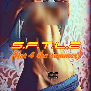 S.F.T.L.2 (hot 4 the summer) [Explicit]